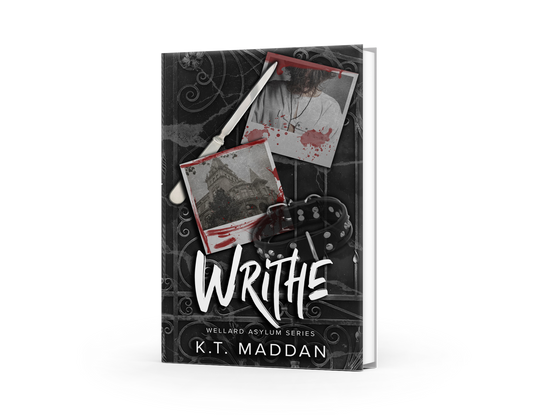 SIGNED - Writhe: A Wellard Asylum Novella