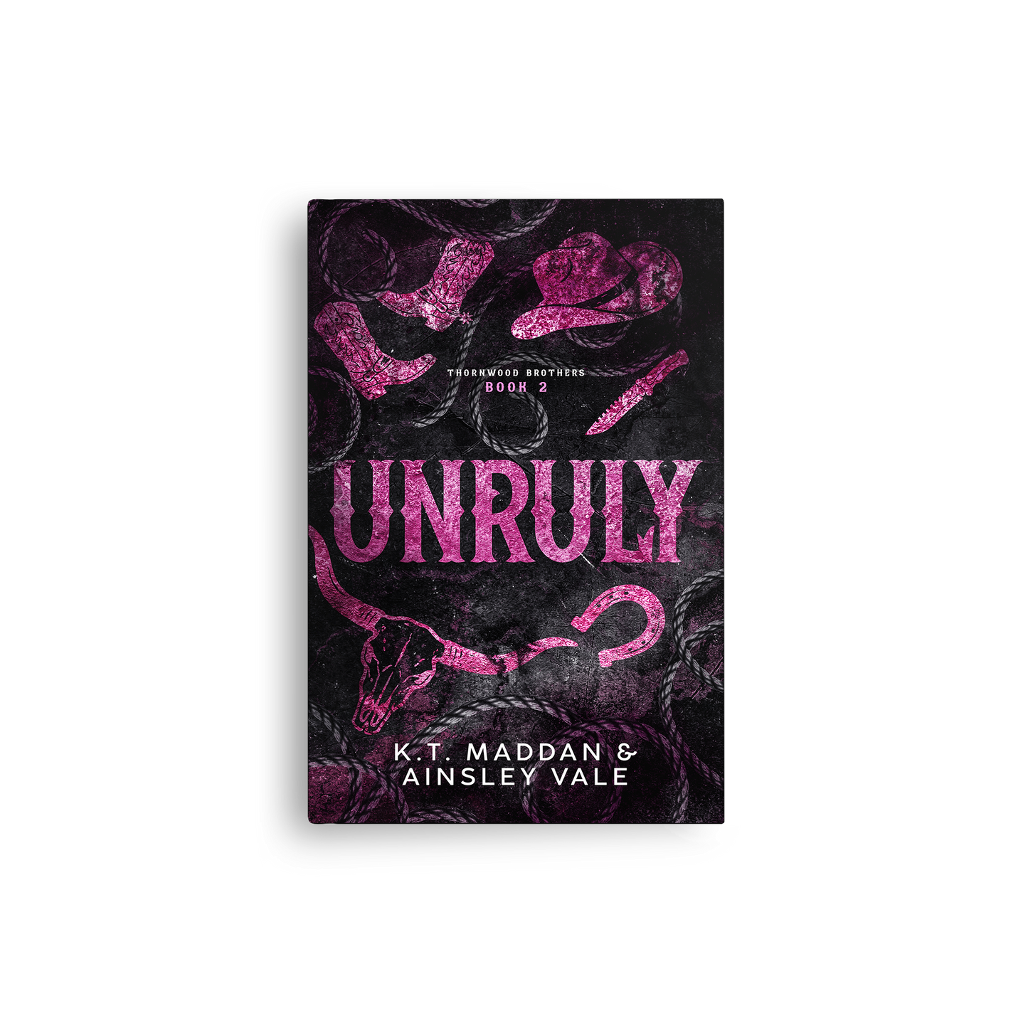 Unruly - Hardback